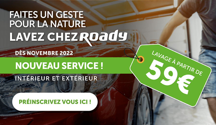 Lavez chez Roady. Nouveau service ! Intérieur et extérieur. Lavage à partir de 59 €